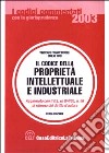 Il codice della proprietà intellettuale e industriale libro