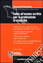 Guida all'esame scritto per la professione di avvocato. Con 4 CD-ROM libro