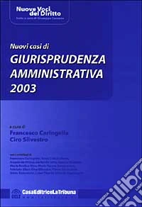Nuovi casi di giurisprudenza amministrativa 2003 libro