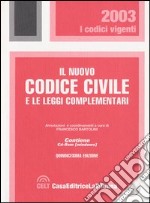 Il nuovo codice civile e le leggi complementari. Con CD-ROM libro