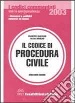 Il codice di procedura civile. Commentato con la giurisprudenza