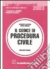 Il codice di procedura civile. Commentato con la giurisprudenza libro