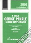 Il nuovo codice penale e le leggi complementari. Con CD-ROM libro