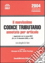 Il nuovissimo codice tributario annotato per articolo. Con CD-ROM libro