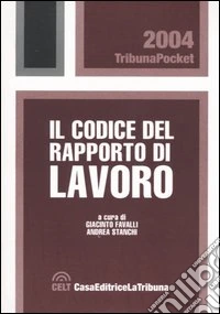 Il codice del rapporto di lavoro libro