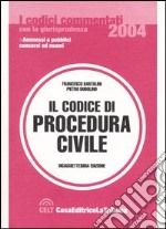 Il codice di procedura civile. Commentato con la giurisprudenza