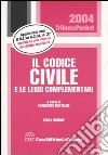 Il codice civile e le leggi complementari libro