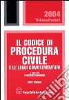 Il codice di procedura civile e le leggi complementari libro