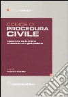 Codice di procedura civile. Commentato con la dottrina ed annotato con la giurisprudenza libro