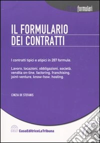 Il formulario dei contratti. Con CD-ROM libro