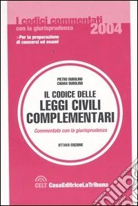 Il codice delle leggi civili complementari libro