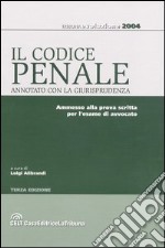 Il codice penale annotato con la giurisprudenza