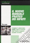 Il nuovo manuale pratico dei rifiuti libro