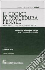 Codice di procedura penale annotato con la giurisprudenza libro