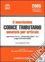 Il nuovissimo codice tributario annotato per articolo. Con CD-ROM libro