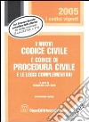 I nuovi codice civile e codice di procedura civile e le leggi complementari libro