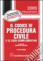 Il codice procedura civile e le leggi complementari libro