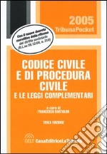 Codice civile e di procedura civile e le leggi complementari libro