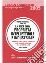 Il codice della proprietà intellettuale e industriale libro