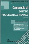 Compendio di diritto processuale penale libro