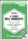 Il codice dell'ambiente. Con CD-ROM libro di Maglia Stefano - Santoloci Maurizio