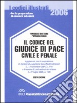 Il codice del giudice di pace civile e penale libro