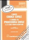 I nuovi codice civile e codice di procedura civile e le leggi complementari libro