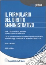 Il formulario del diritto amministrativo. Con CD-ROM libro