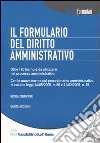 Il formulario del diritto amministrativo. Con CD-ROM libro