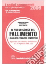 Il nuovo codice del fallimento e delle altre procedure concorsuali libro