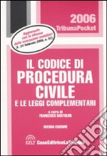 Il codice di procedura civile e le leggi complementari libro