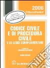 Codice civile e di procedura civile e le leggi complementari libro