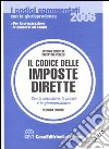 Il codice delle imposte dirette. Con la normativa, la prassi e la giurisprudenza libro