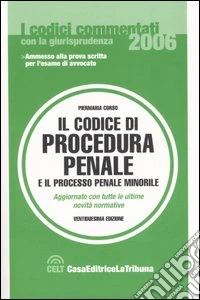 Il codice di procedura penale e il processo penale minorile libro