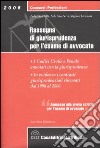 Rassegna di giurisprudenza per l'esame di avvocato. I codici civile e penale annotati con la giurisprudenza degli anni 1998-2006 libro