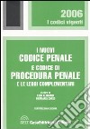 I nuovi codice penale e codice di procedura penale e le leggi complementari libro