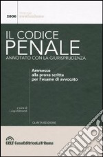 Il codice penale annotato con la giurisprudenza