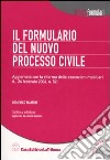 Il formulario del nuovo processo civile. Con CD-ROM libro