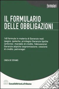 Il formulario delle obbligazioni. Con CD-ROM libro