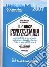 Il codice penitenziario e della sorveglianza. Con il commento, la giurisprudenza, le circolari e il formulario libro