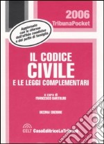 Il codice civile e le leggi complementari libro