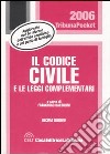 Il codice civile e le leggi complementari libro