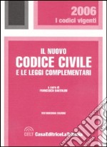 Il nuovo codice civile e le leggi complementari libro