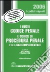 I nuovi codice penale e codice di procedura penale e le leggi complementari libro