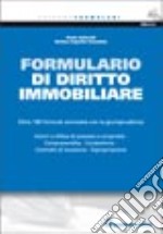 Formulario di diritto immobiliare. Con CD-ROM libro