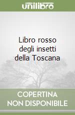 Libro rosso degli insetti della Toscana