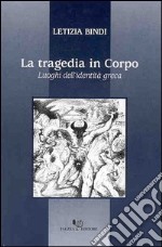 La tragedia in corpo libro