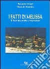 I fatti di Melissa. Il Sud tra svolta e tramonto libro