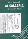 La Calabria nei documenti storici. Vol. 3: Il Novecento libro