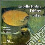 La bella Lucia e l'alfiere del re libro